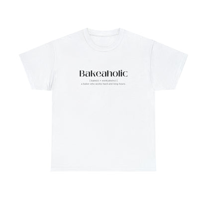 Bakeaholic T-shirt